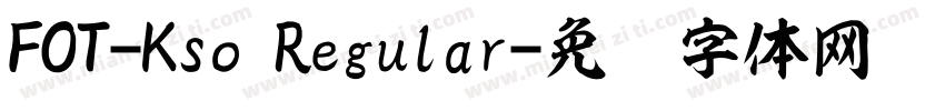 FOT-Kso Regular字体转换